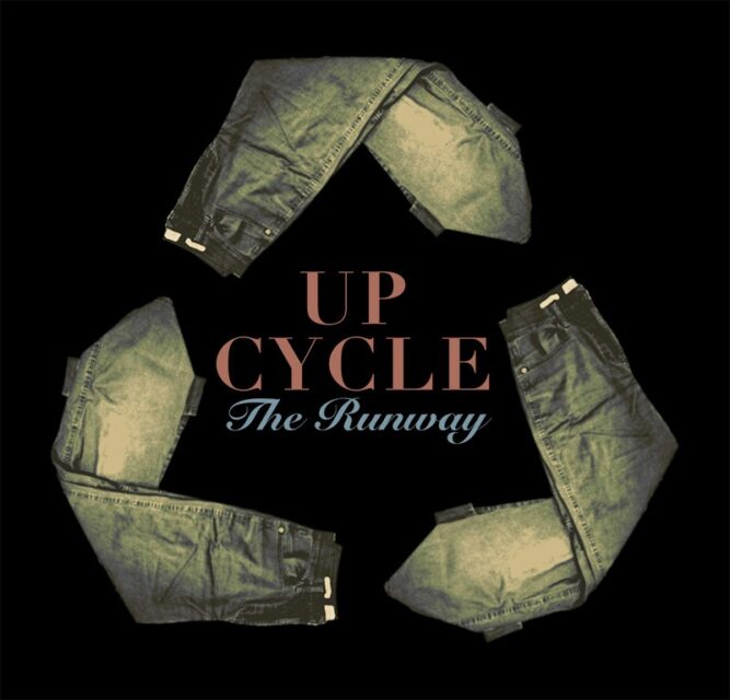 Upcycle the Runway 2025