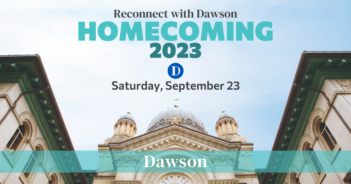 Homecoming 2023 event poster. Reconnect with Dawson on Saturday, September 23, 2023.