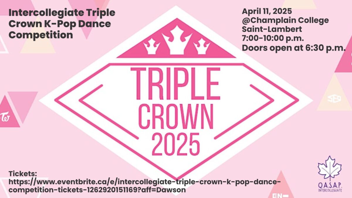 affiche indiquant le lieu et les détails de la compétition de danse K Pop qui aura lieu le 11 avril 2025 au Collège Champlain à St-Lambert