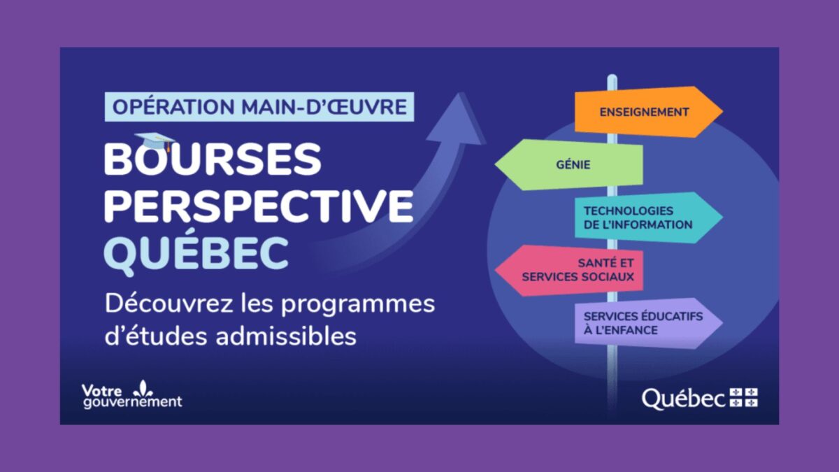 l'affichage de bourses pour les domaines d'études prioritaires : ingénierie, informatique, santé et services sociaux, et éducation