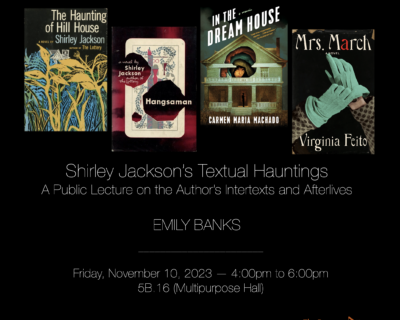 En savoir plus : Shirley Jackson’s Textual Hauntings (conférence d'Emily Banks)