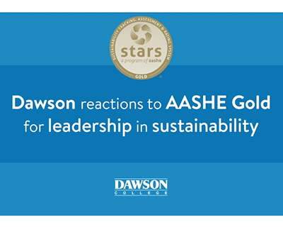 Lire le texte intégral : Réactions de Dawson à la médaille d'or de l'AASHE pour son leadership en matière de développement durable